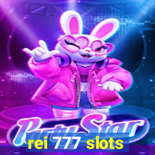 rei 777 slots